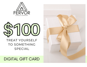 
                  
                    Fervor Candle Company $100.00 $100 Digital Gift Card
                  
                