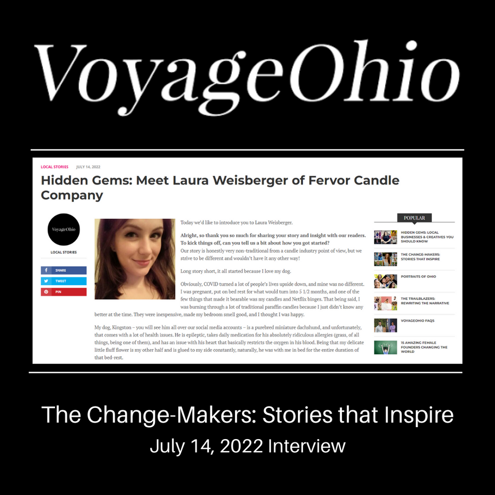 Fervor Candle Company's Voyage Ohio Magazine July 14, 2022 Interview. Screenshot of web article in the series "The Change Makers: Stories that Inspire".