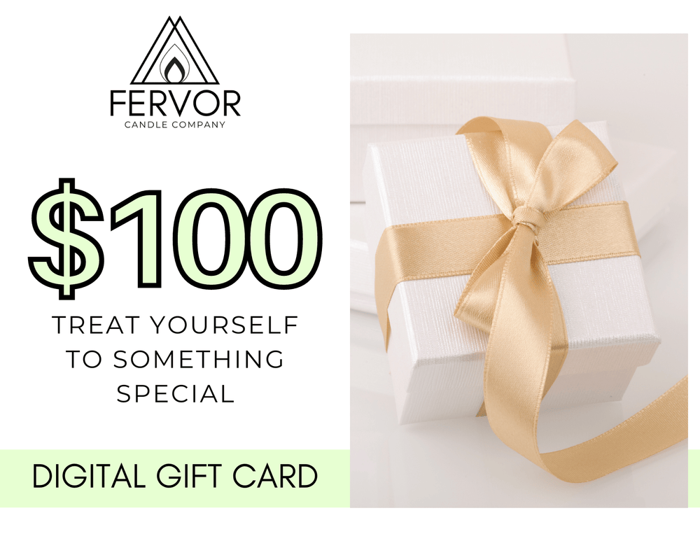 Fervor Candle Company $100.00 $100 Digital Gift Card