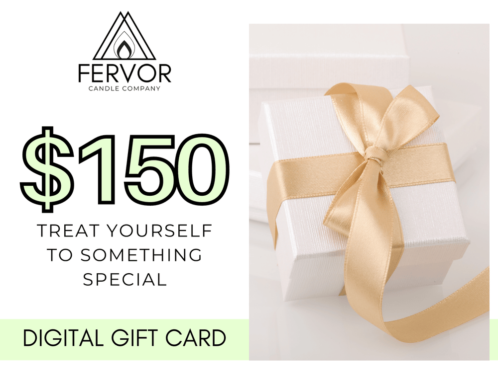 Fervor Candle Company $150.00 $150 Digital Gift Card