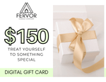 Fervor Candle Company $150.00 $150 Digital Gift Card
